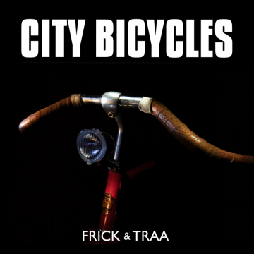 City bicycles   frick  traa   artwork album vierkant 2019